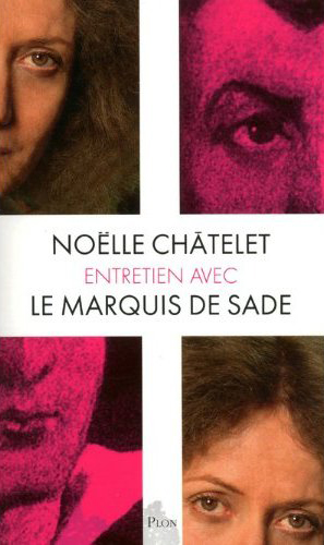 Marquis de Sade — Entretien avec le Marquis de Sade