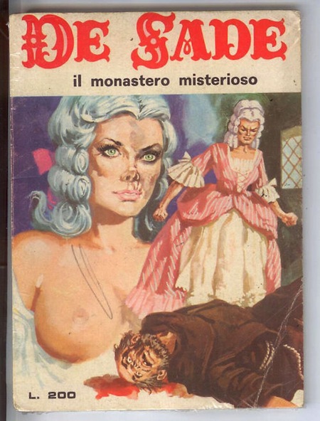 Marquis de Sade - 1 - Il est très doux de scandaliser... Marquis de Sade - 1 - Il est très doux de scandaliser...