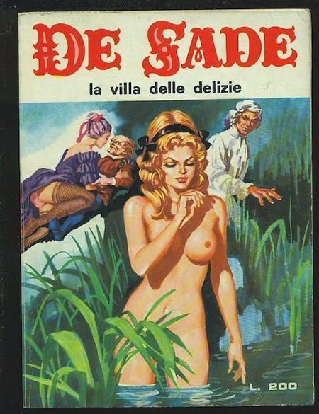 Marquis de Sade - 1 - Il est très doux de scandaliser... Marquis de Sade - 1 - Il est très doux de scandaliser...