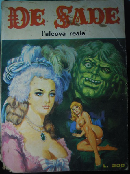 Marquis de Sade - 2 - Il est très doux de scandaliser... Marquis de Sade - 2 - Il est très doux de scandaliser...