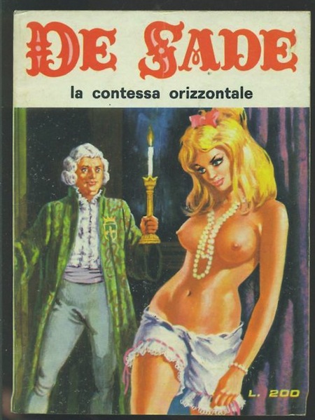 Marquis de Sade - 2 - Il est très doux de scandaliser... Marquis de Sade - 2 - Il est très doux de scandaliser...