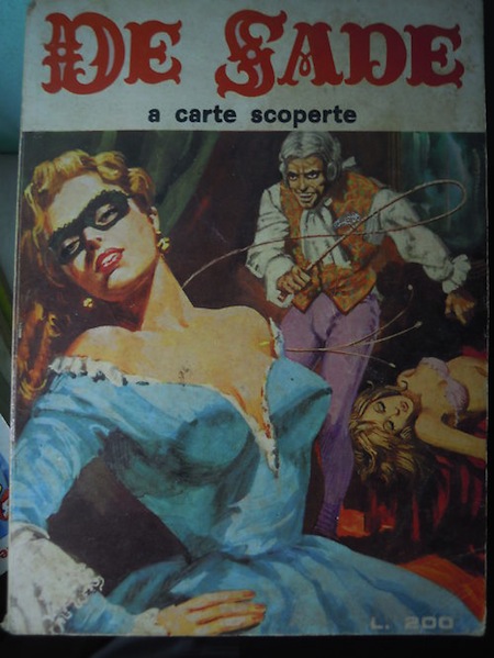 Marquis de Sade - 2 - Il est très doux de scandaliser... Marquis de Sade - 2 - Il est très doux de scandaliser...