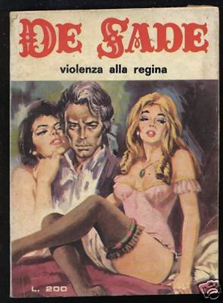 Marquis de Sade - 2 - Il est très doux de scandaliser... Marquis de Sade - 2 - Il est très doux de scandaliser...