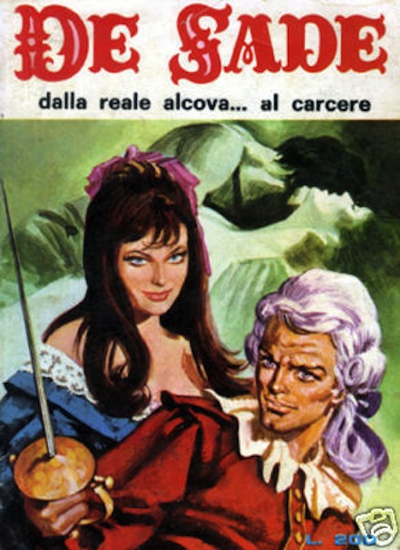 Marquis de Sade - 2 - Il est très doux de scandaliser... Marquis de Sade - 2 - Il est très doux de scandaliser...