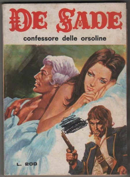 Marquis de Sade - 2 - Il est très doux de scandaliser... Marquis de Sade - 2 - Il est très doux de scandaliser...