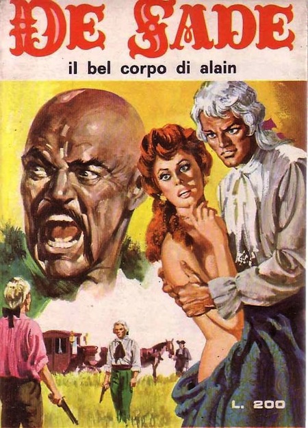 Marquis de Sade - 3 - Il est très doux de scandaliser... Marquis de Sade - 3 - Il est très doux de scandaliser...