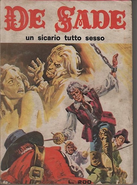 Marquis de Sade - 3 - Il est très doux de scandaliser... Marquis de Sade - 3 - Il est très doux de scandaliser...