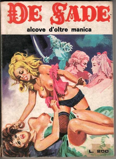 Marquis de Sade - 4 -  Il est très doux de scandaliser...