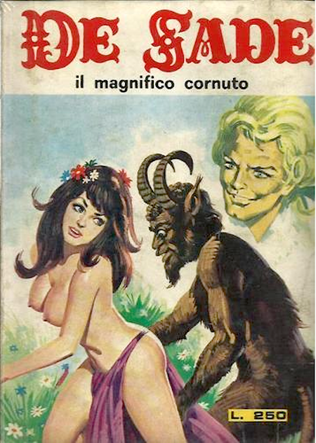 Marquis de Sade - 4 -  Il est très doux de scandaliser...