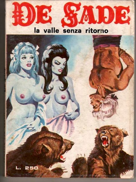 Marquis de Sade - 4 -  Il est très doux de scandaliser...