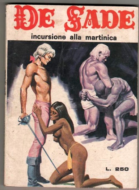 Marquis de Sade - 4 -  Il est très doux de scandaliser...