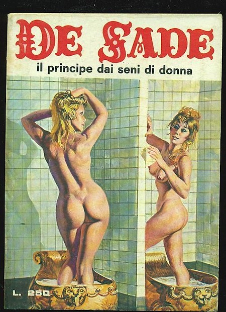 Marquis de Sade - 6 - Il est très doux de scandaliser... Marquis de Sade - 6 - Il est très doux de scandaliser...