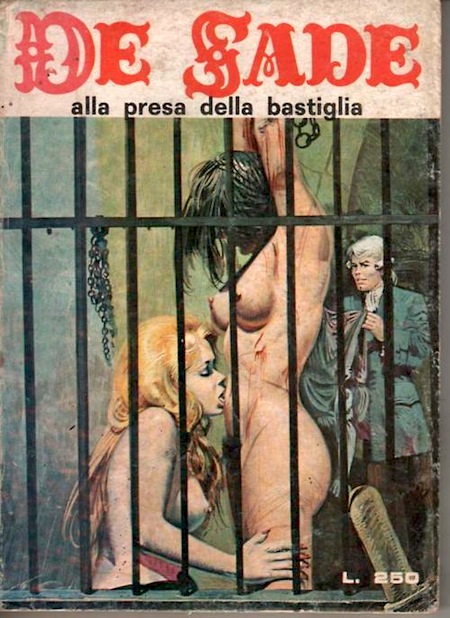 Marquis de Sade - 6 - Il est très doux de scandaliser... Marquis de Sade - 6 - Il est très doux de scandaliser...