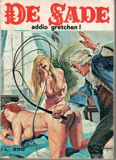 Marquis de Sade - 7 - Il est très doux de scandaliser... Marquis de Sade - 7 - Il est très doux de scandaliser...