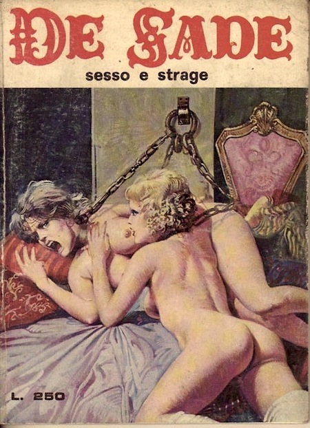 Marquis de Sade - 7 - Il est très doux de scandaliser... Marquis de Sade - 7 - Il est très doux de scandaliser...