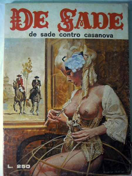 Marquis de Sade - 7 - Il est très doux de scandaliser... Marquis de Sade - 7 - Il est très doux de scandaliser...