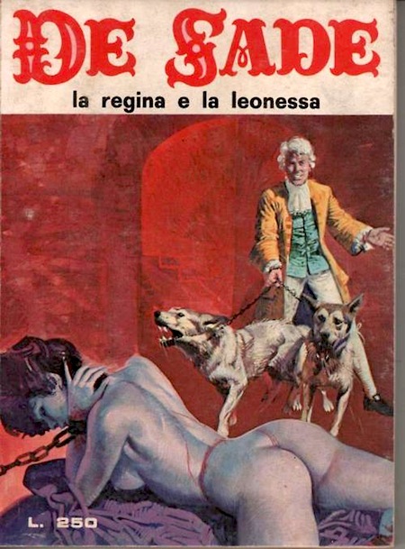 Marquis de Sade - 7 - Il est très doux de scandaliser... Marquis de Sade - 7 - Il est très doux de scandaliser...