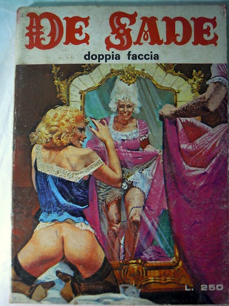 Marquis de Sade - 7 - Il est très doux de scandaliser... Marquis de Sade - 7 - Il est très doux de scandaliser...