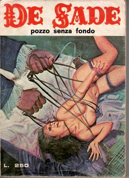 Marquis de Sade - 7 - Il est très doux de scandaliser... Marquis de Sade - 7 - Il est très doux de scandaliser...