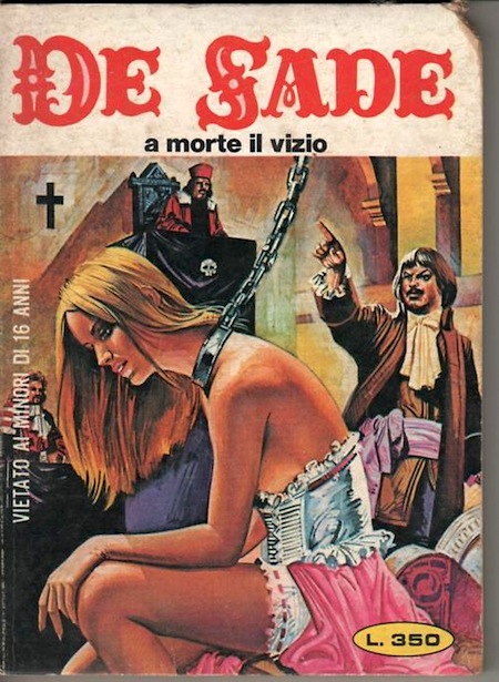 Marquis de Sade - 9 - Il est très doux de scandaliser... Marquis de Sade - 9 - Il est très doux de scandaliser...