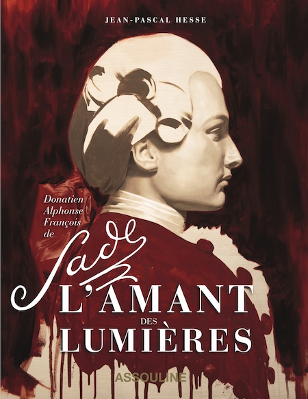 Marquis de Sade — L'Amant des Lumières Marquis de Sade — L'Amant des Lumières
