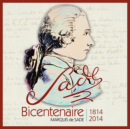 Marquis de Sade - Le sulfureux destin de Sade