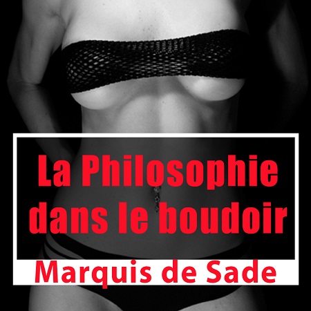 Marquis de Sade - Les instituteurs immoraux Marquis de Sade - Les instituteurs immoraux