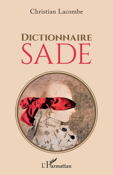 Marquis de Sade - Parution : Dictionnaire Sade