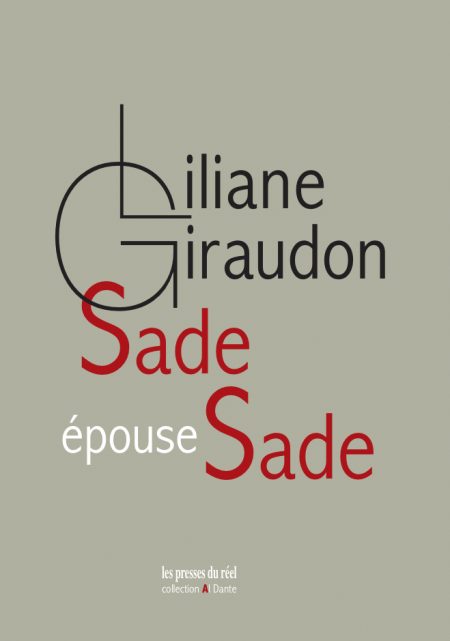 Marquis de Sade - Parution : Sade épouse Sade