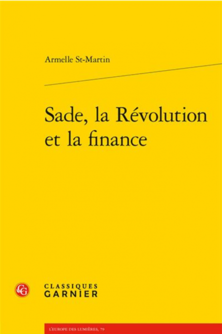 Marquis de Sade — Sade, la Révolution et la finance